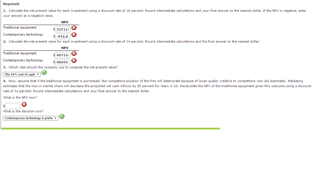 equipment must be replaced, and Sweeney is considering two competing investment alternatives.