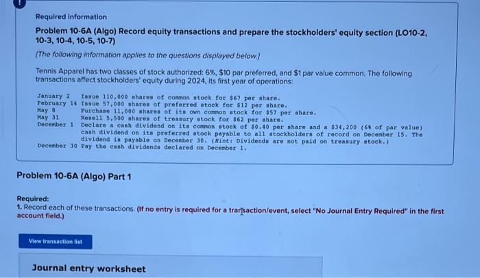  Required information Problem 10-6A (Algo) Record equity transactions and prepare the