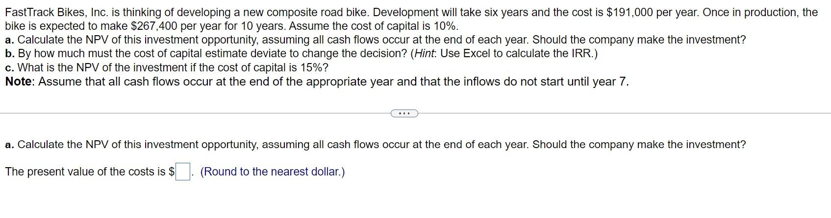  FastTrack Bikes, Inc. is thinking of developing a new composite road