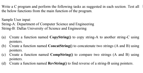 answer must put in c Programming Write a C program and perform
