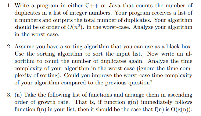 Analysis of Algorithms 1. Write a program in either C++ or Java
