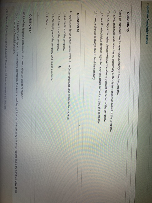  Question Completion Status: QUESTION 15 Could an individual director ever have