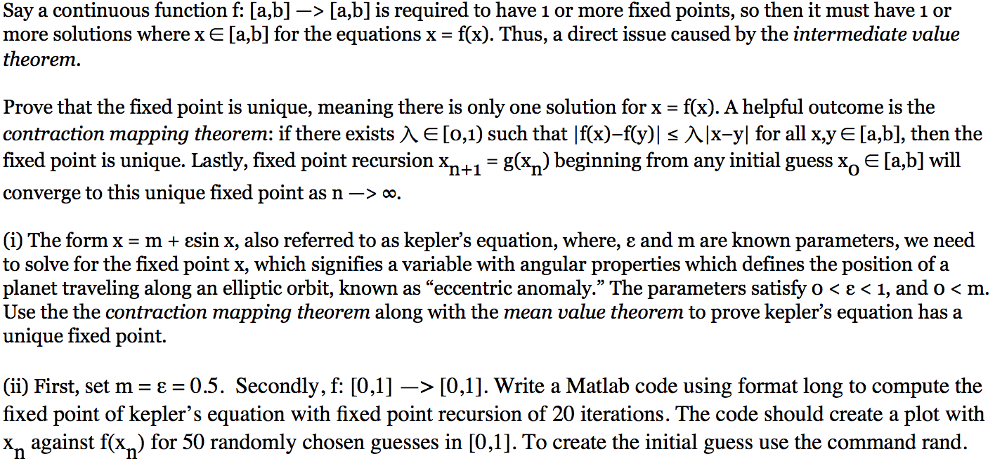  Say a continuous function f: [a,b] -> [a,b] is required to