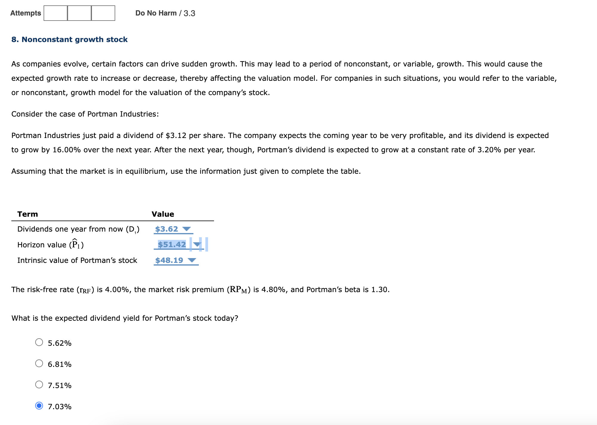  Attempts Do No Harm /3.3 Nonconstant growth stock As companies evolve,