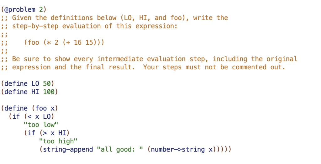  (@problem 2) Given the definitions below (LO, HI, and foo), write