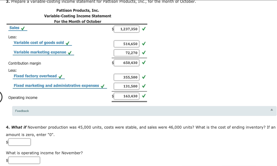 Inventory, Operating Income Pattison Products, Inc., began operations in October and manufactured