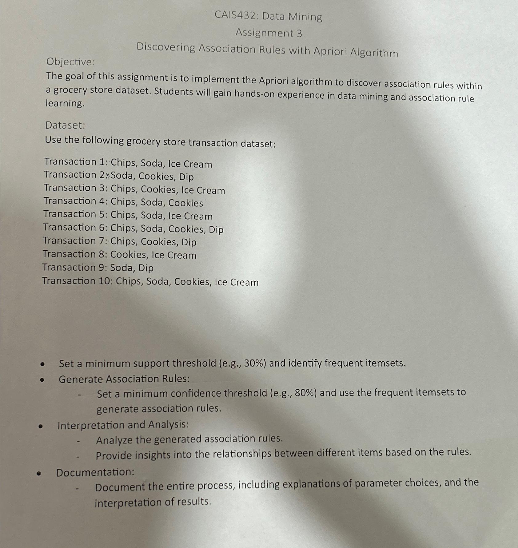  CAIS432: Data Mining Assignment 3 Discovering Association Rules with Apriori Algorithm