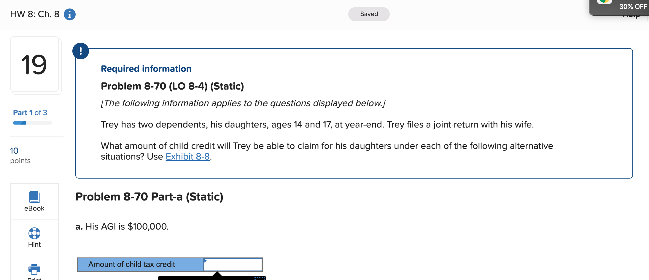 undefined 30% OFF HW 8: Ch. 8 Saved ! 19 Required information