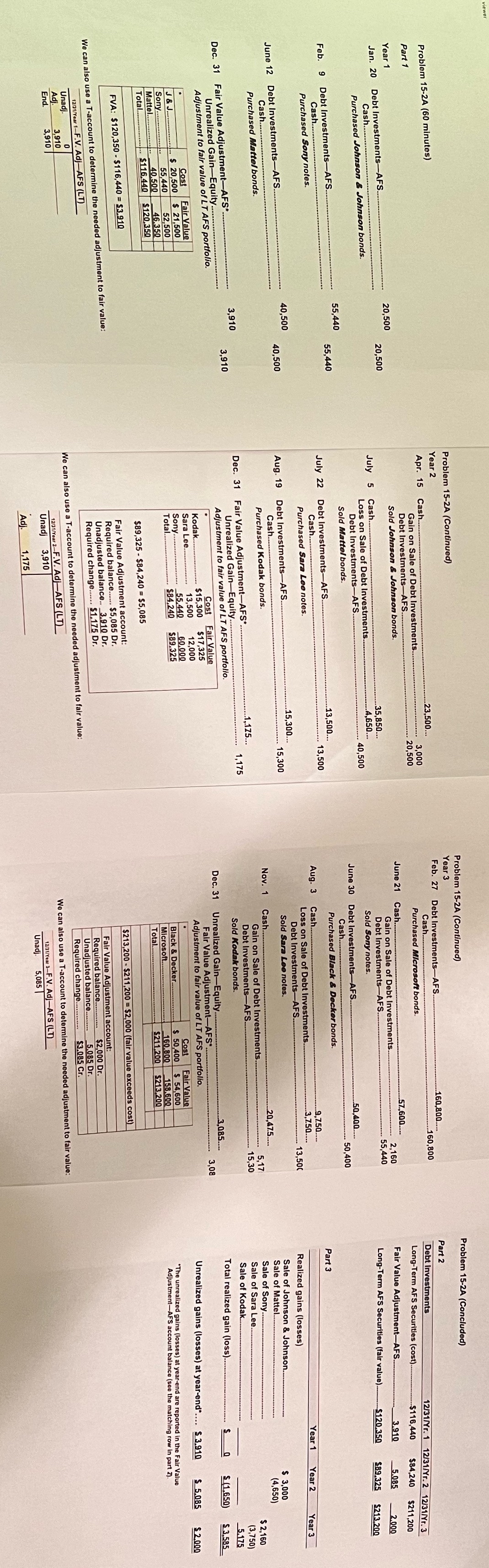  Part 3 \table[[4,Year 1,Year 2,Year 3],[Realized gains (losses)],[,,\table[[3,000],[(4,650) 