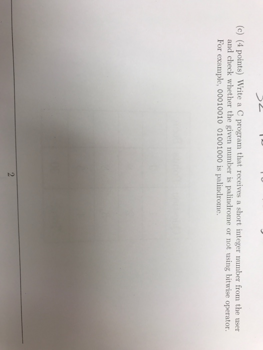  (c) (4 points) Write a C program that receives a short