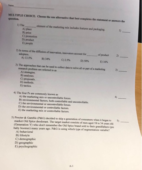  Name MULTIPLE CHOICE. Choose the one alternative that best completes the