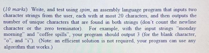 assembly language. Use spim (10 marks) Write, and test using spim, an