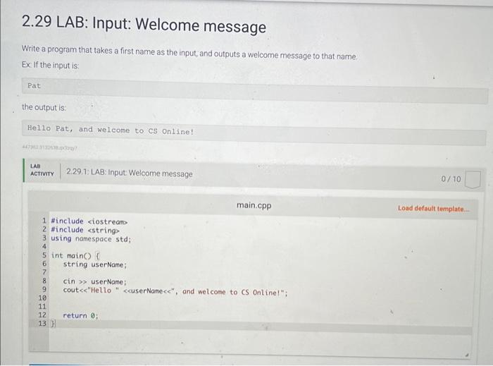  2.29 LAB: Input: Welcome message Write a program that takes a