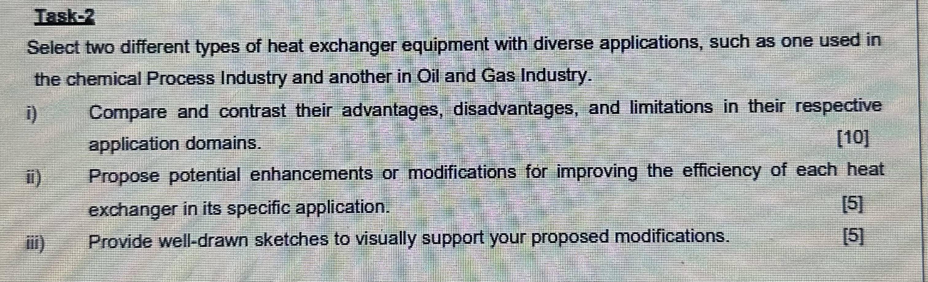  Task-2 Select two different types of heat exchanger equipment with diverse