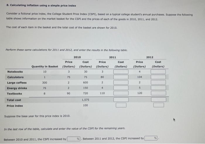  8. Calculating inflation using a simple price index Consider a fictional