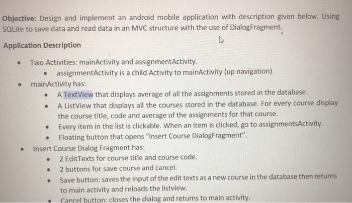  using androir stuidio Objective: Design and implement an android mobile application