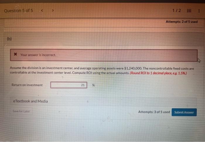 of goods sold, $111,600 for selling and administrative, and $86,800 for noncontrollable