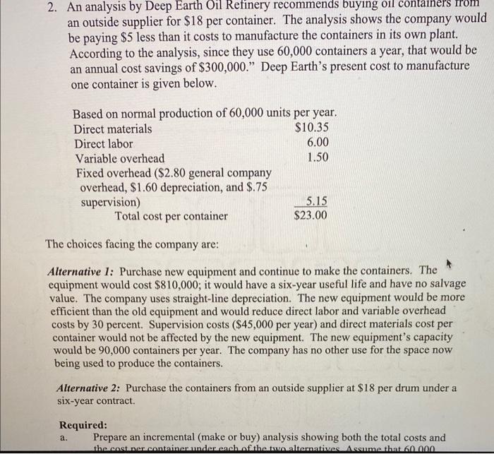  2. An analysis by Deep Earth Oil Refinery recommends buying oil
