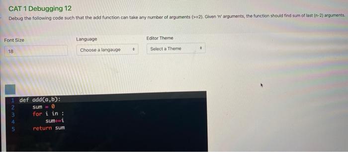  Debugging CAT 1 Debugging 12 Debug the following code such that