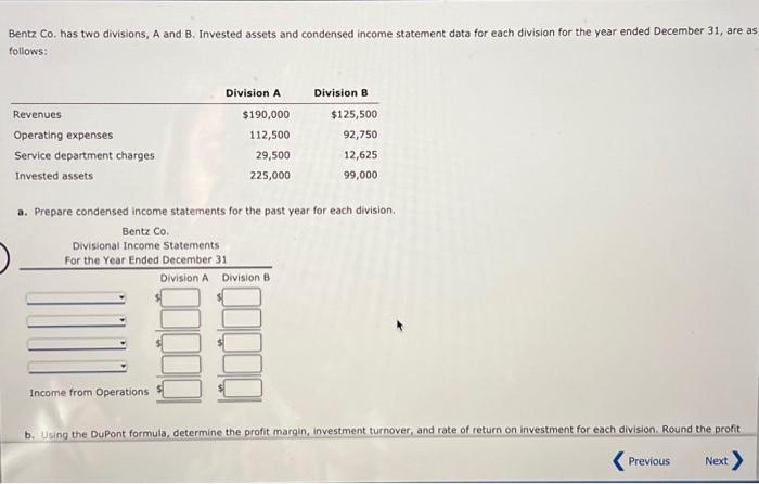  Can someone help me solve this! Bentz Co. has two divisions,