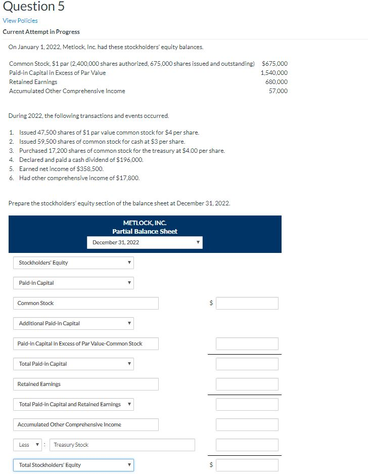  Question 5 View Policies Current Attempt in Progress On January 1,