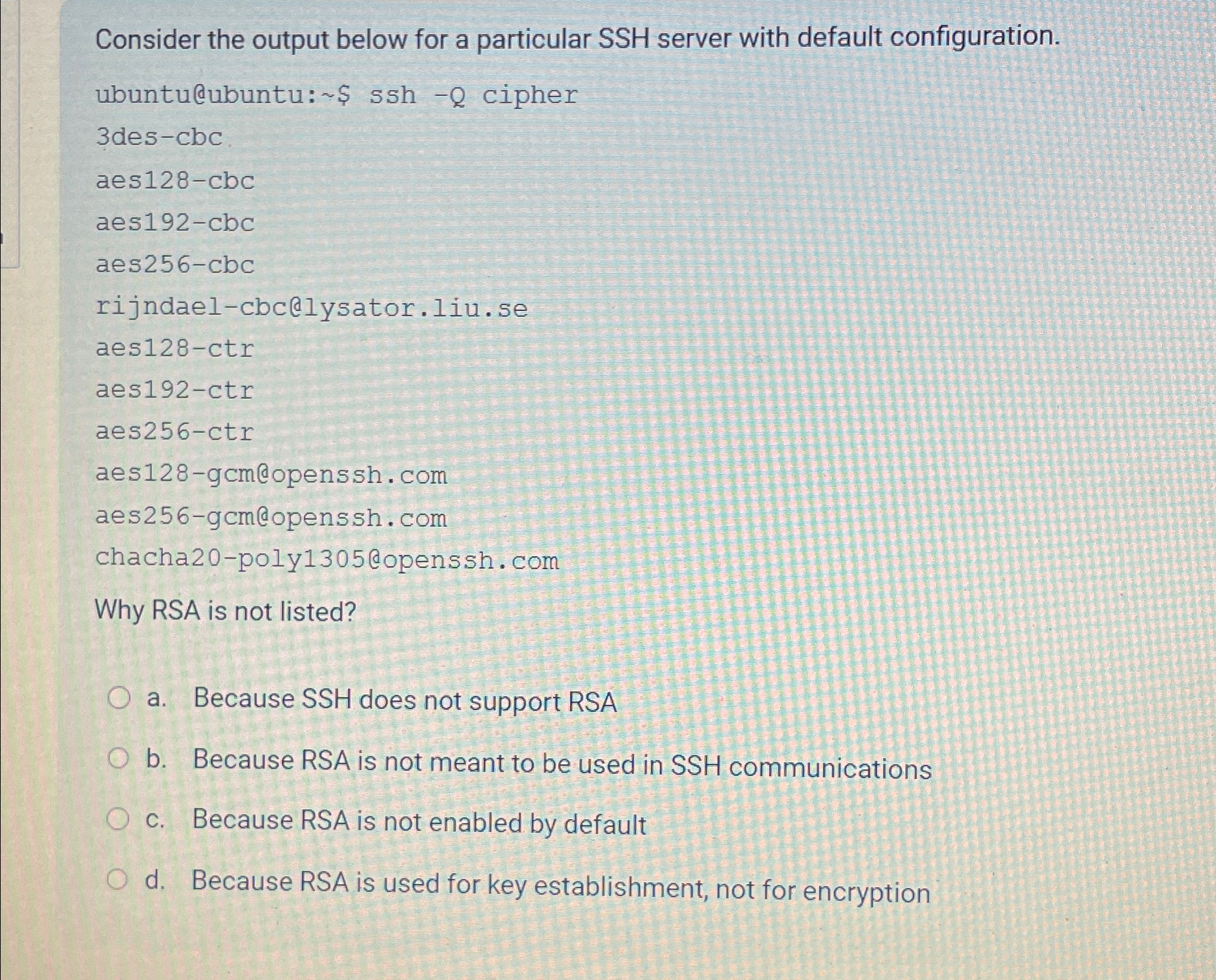  Consider the output below for a particular SSH server with default