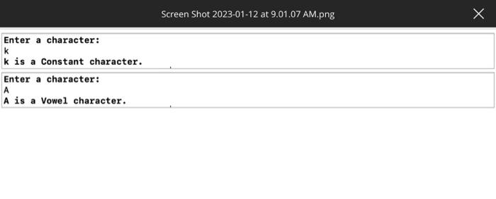 alphabet, to checks whether an input alphabet is a Vowel or Constant