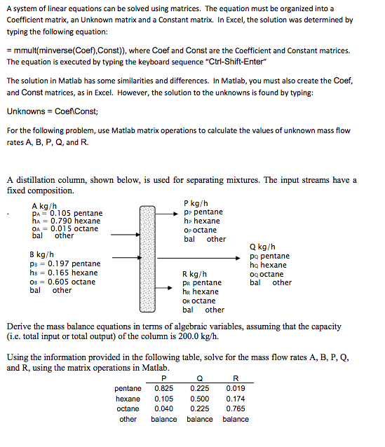  A system of linear equations can be solved using matrices. The