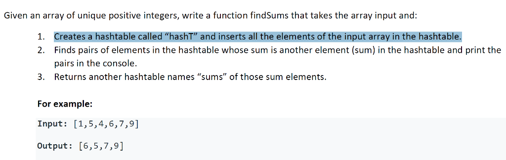  Given an array of unique positive integers, write a function findSums