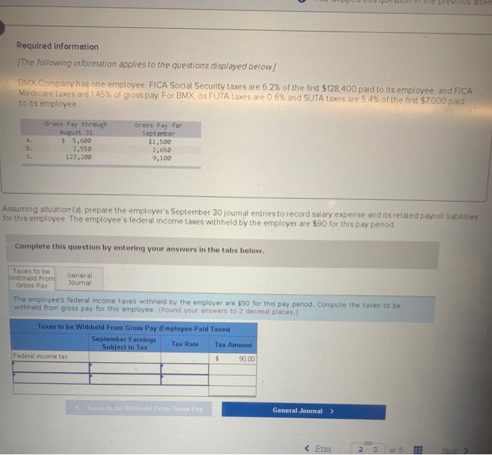  oppes que s e previous altem Required information The following information