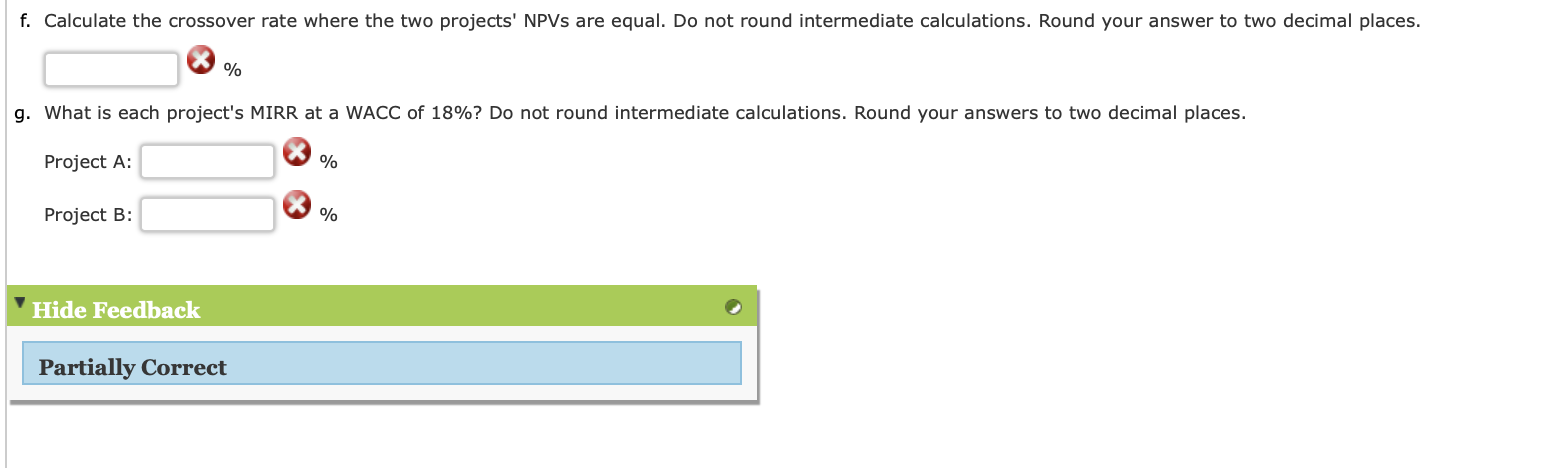 indicated by a minus sign. Do not round intermediate calculations. Round your