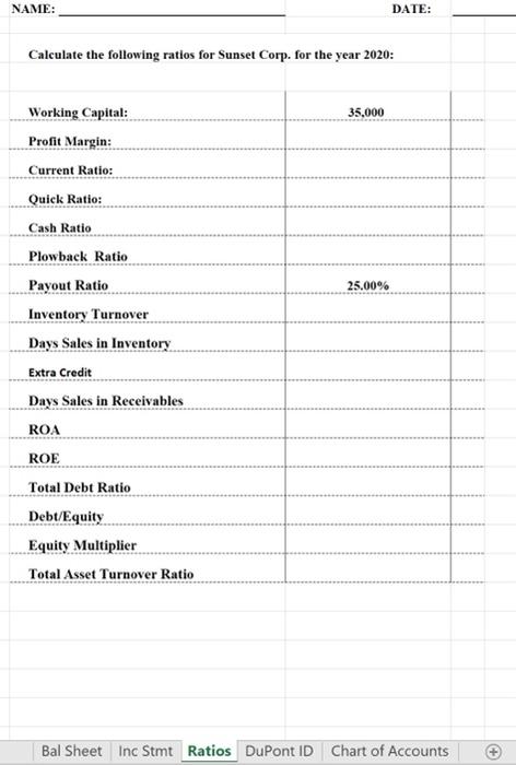 Complete the statements in Excel and attach solution Fields with question marks