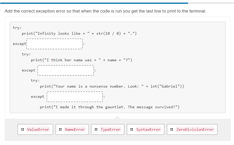 try: print("Infinity looks like +"+str(10/0)+".") except try: print("I think her name