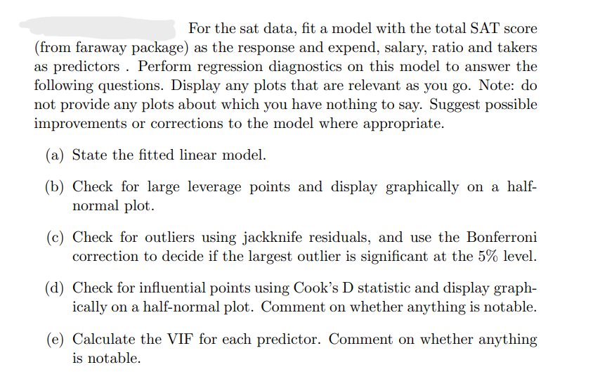 For the sat data, fit a model with the total SAT