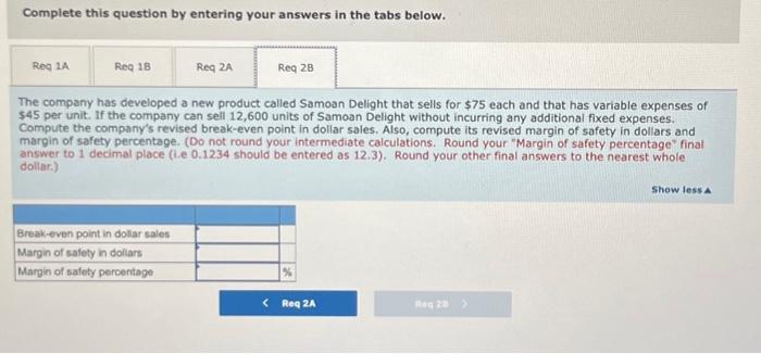 intermediate calculations. Round your "Margin of safety percentage" finat answer to 1