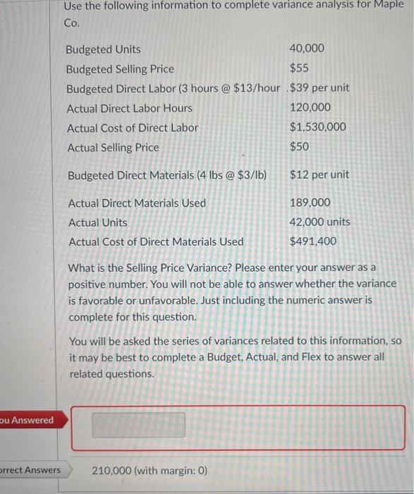  Use the following information to complete variance analysis for Maple Co.