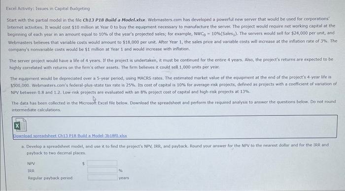  Start with the partial model in the file Ch13 P18 Build