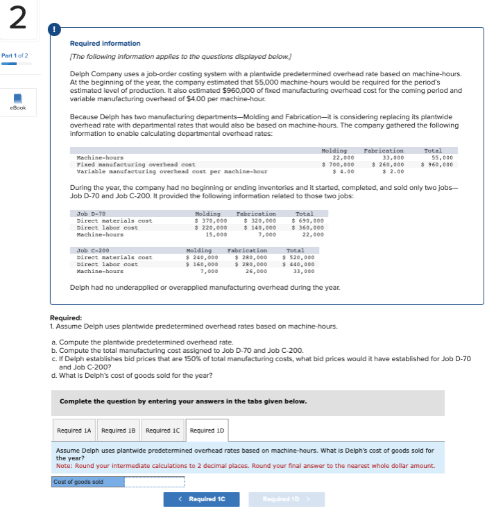 a job-order costing system with a plantwide predetermined overhead rate based on