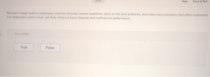  SO Help Save & Exit Managers assign tasks to employees, arbitrate