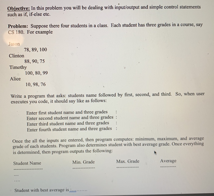 Objective: In this problem you will be dealing with input/output and