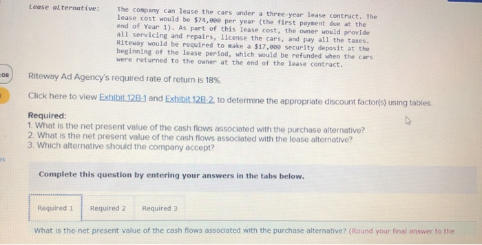 Lease or Buy Decision (L012-2) The Riteway Ad Agency provides cars for