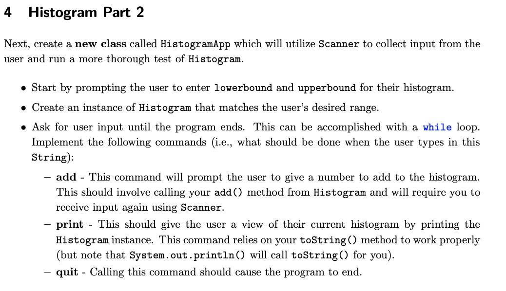  Next, create a new class called HistogramApp which will utilize Scanner