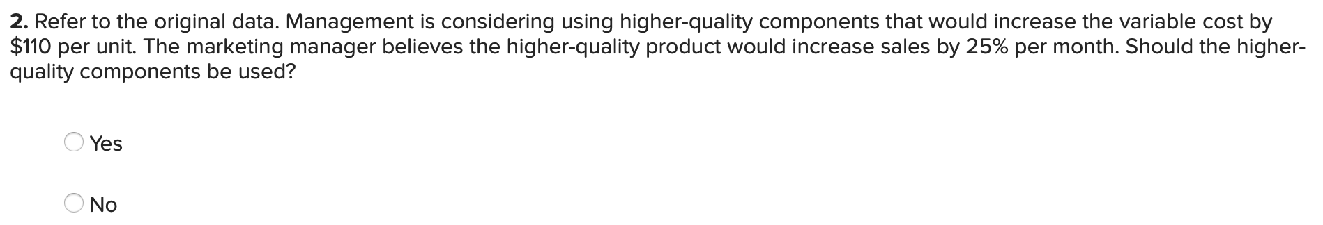 expenses Per Unit $1,900 1,425 Percentage of Sales 100% 75% Contribution margin