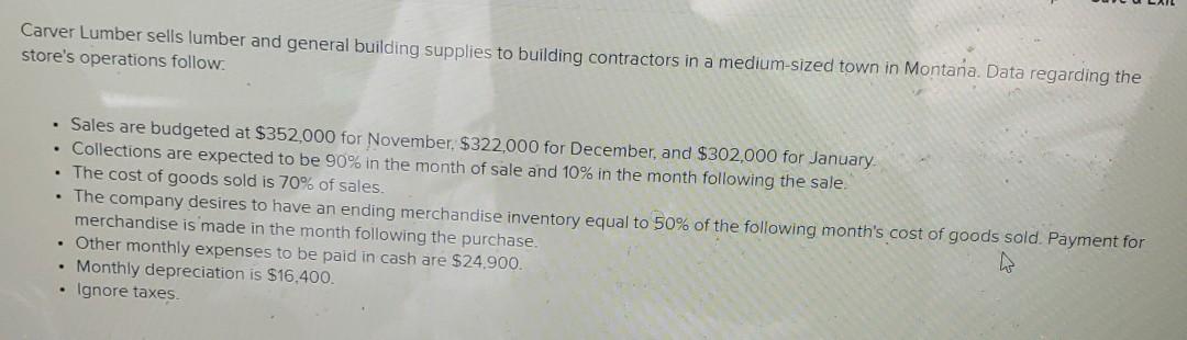  please answer question completely using multiple choice. Carver Lumber sells lumber