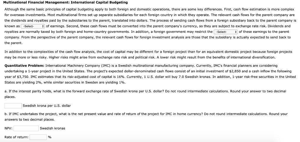  Multinational Financial Management: International Capital Budgeting Although the same basic principles