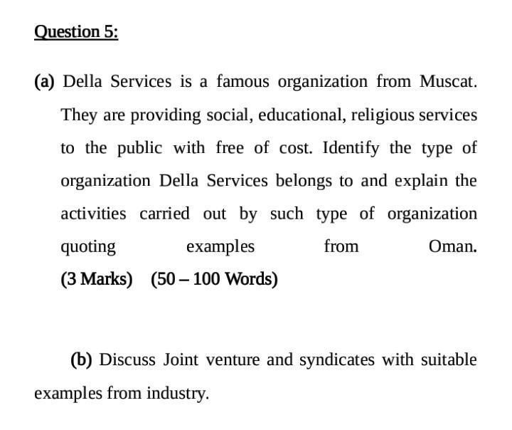  Question 5: (a) Della Services is a famous organization from Muscat.