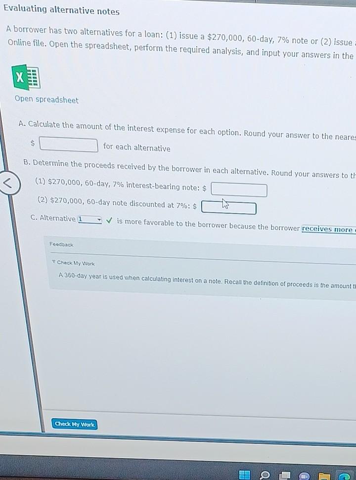 Evaluating alternative notes A borrower has two alternatives for a loan:
