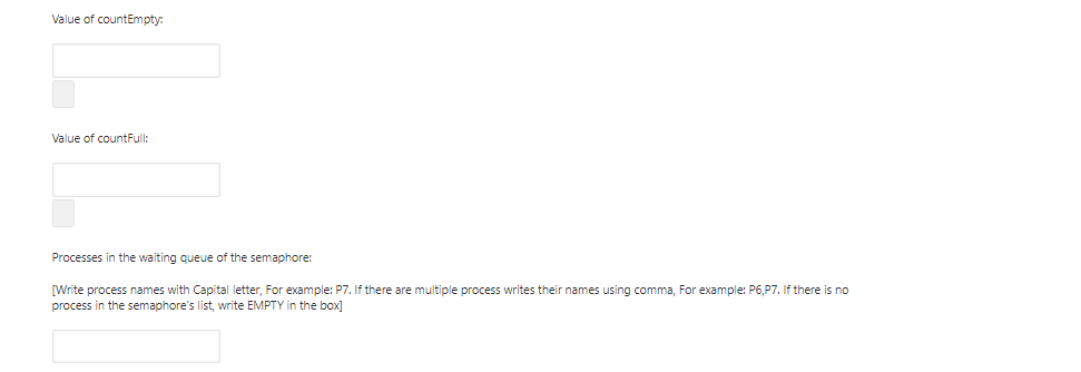buffer and empty the buffer. 3 semaphores have been used in this