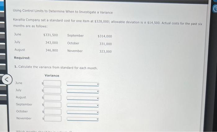  Using Control Limits to Determine When to Investigate a Variance Kavallia
