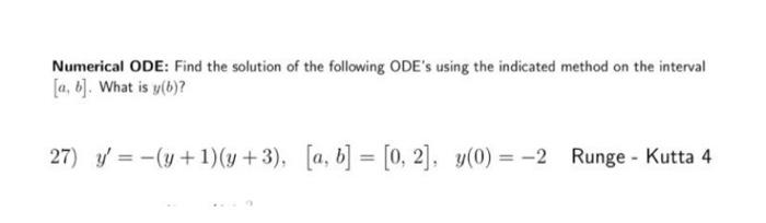 please solve it step by step using MATLAP( only MATLAP) Numerical ODE: